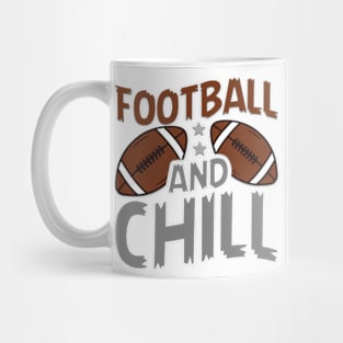 Foot ball and chill Mug